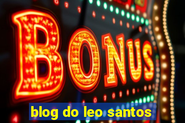 blog do leo santos